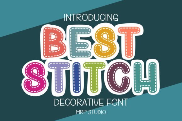 Best Stitch: A Playful Font for Heartfelt Designs