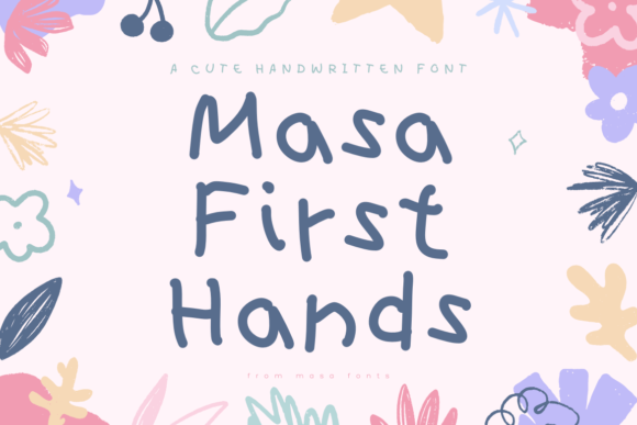 Masa First Hands: The Go-To Font for a Personal Touch