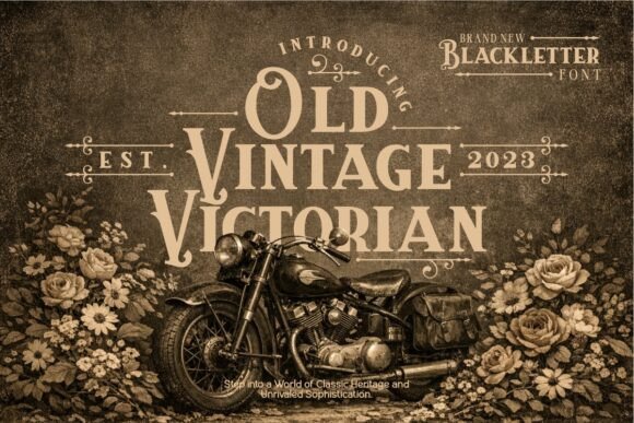 Old Vintage Victorian: A Font for Timeless Elegance