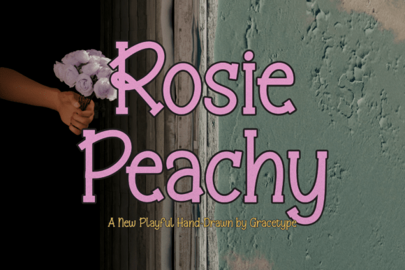 Rosie Peachy: A Typeface That Feels Like a Warm Hug