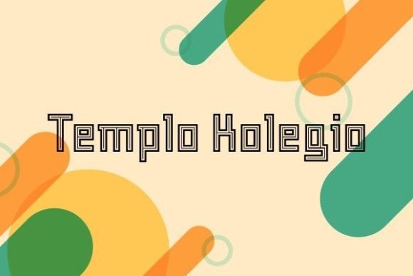 Templo Kolegio: A Playful and Modern Typeface for Creative Projects