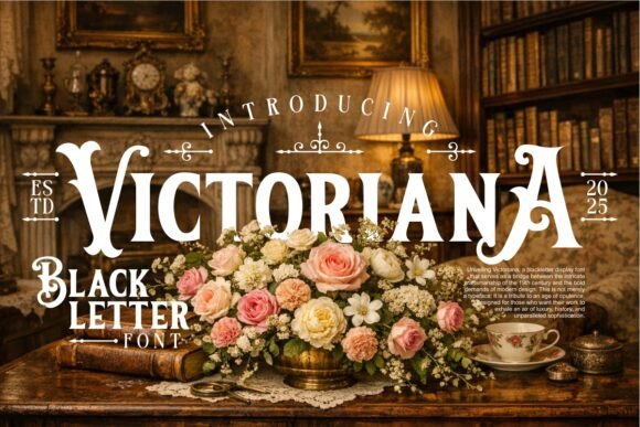 Victoriana: A Guide to This Ornate Display Typeface